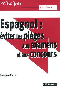 Espagnol : éviter les pièges aux examens et concours