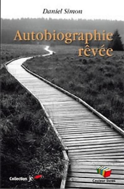 Autobiographie rêvée