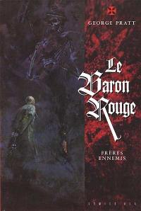 Le Baron rouge : frères ennemis