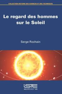 Le regard des hommes sur le Soleil