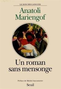 Un roman sans mensonge