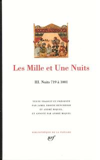 Les mille et une nuits. Vol. 3. Nuits 719 à 1.001