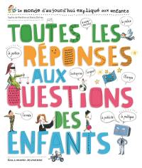 Toutes les réponses aux questions des enfants