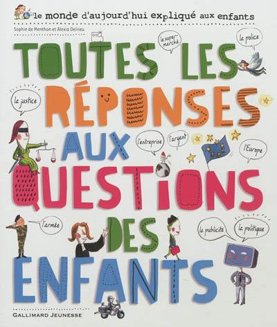 Toutes les réponses aux questions des enfants