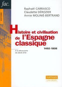 Histoire et civilisation de l'Espagne classique, 1492-1808