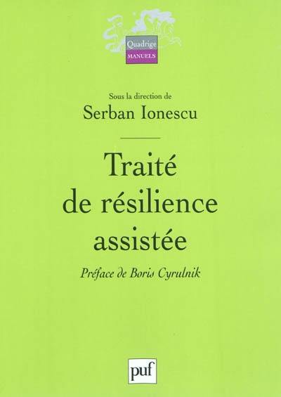 Traité de résilience assistée