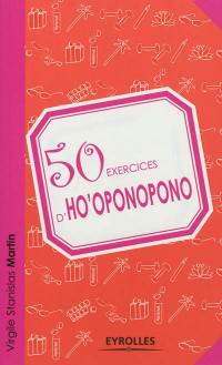 50 exercices d'ho'oponopono