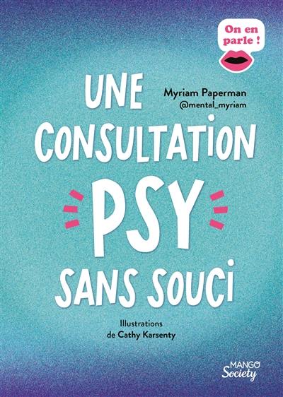 Une consultation psy sans souci