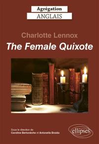 Charlotte Lennox, The female Quixote