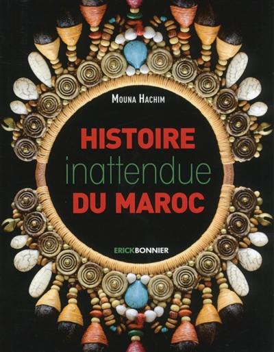 Histoire inattendue du Maroc