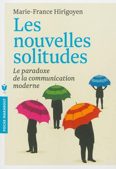 Les nouvelles solitudes