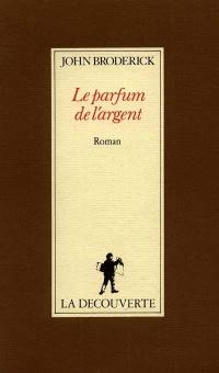 Le Parfum de l'argent