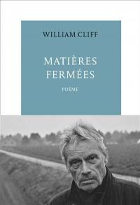 Matières fermées : poème