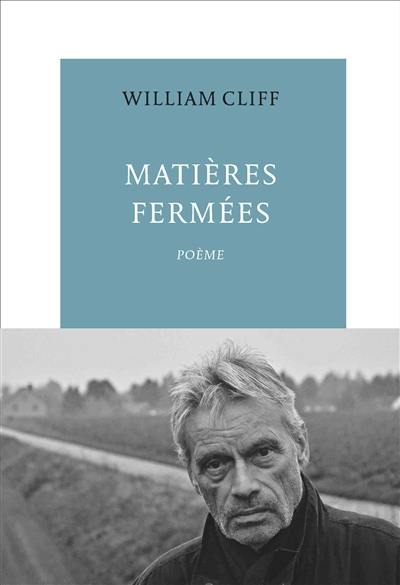 Matières fermées : poème