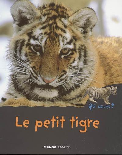 Le petit tigre