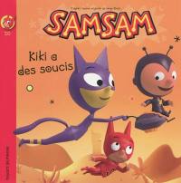 SamSam. Vol. 20. Kiki a des soucis