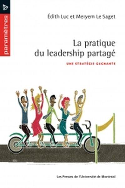 La pratique du leadership partagé : une stratégie gagnante