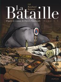 La bataille. Vol. 1