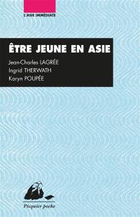 Etre jeune en Asie