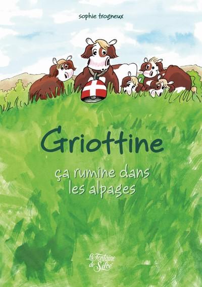 Griottine, ça rumine dans les alpages