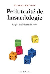 Petit traité de hasardologie