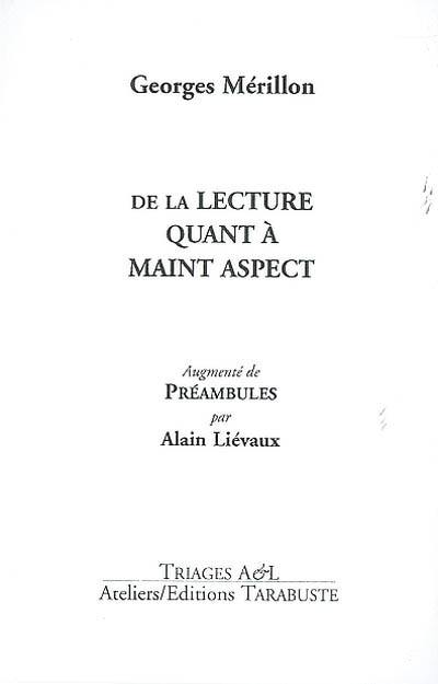 De la lecture quant à maint aspect