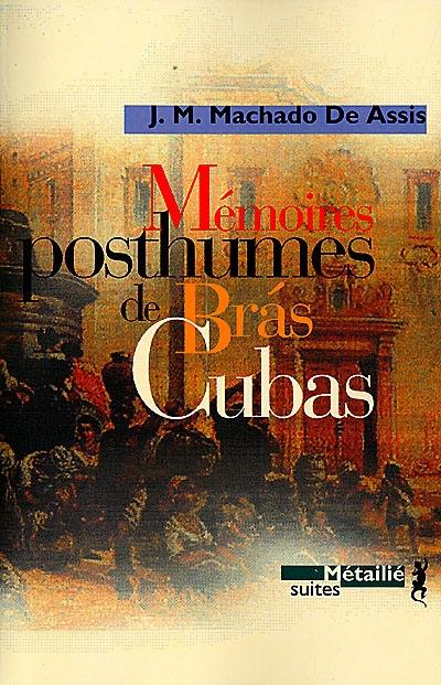 Mémoires posthumes de Bras Cubas