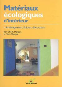 Matériaux écologiques d'intérieur : aménagement, finition, décoration