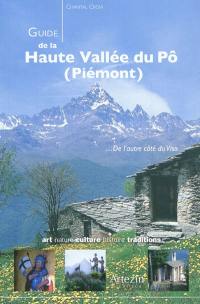 Guide de la haute vallée du Pô, Piémont : ... de l'autre côté du Viso