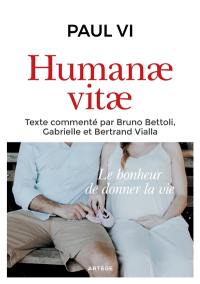 Humanae vitae : lettre encyclique sur le mariage et la régulation des naissances : texte intégral