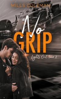 Lights out. Vol. 2. No grip