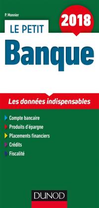 Le petit banque 2018 : les données indispensables