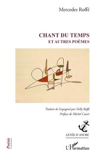 Chant du temps : et autres poèmes