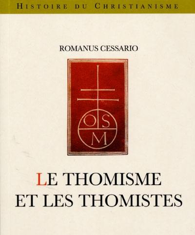 Le thomisme et les thomistes