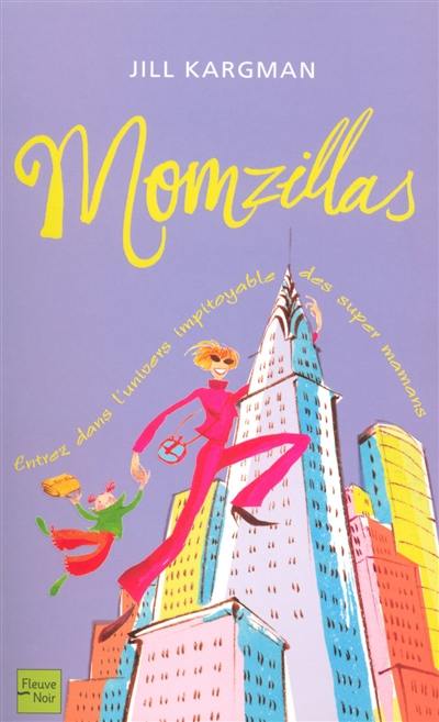 Momzillas