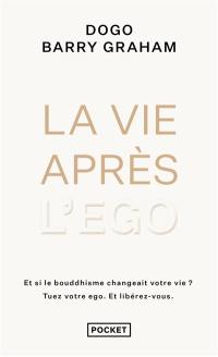 La vie après l'ego