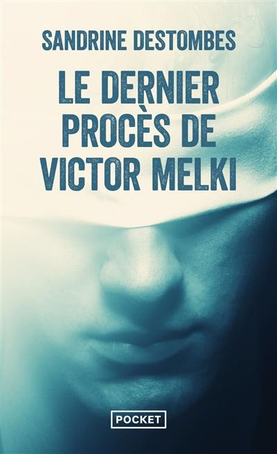 Le dernier procès de Victor Melki