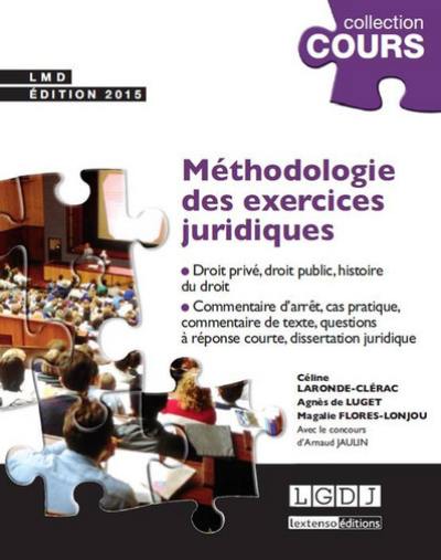 Méthodologie des exercices juridiques : 5 exercices, 3 disciplines