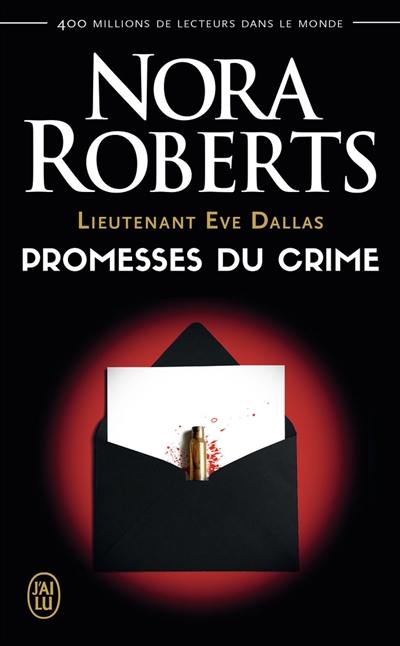 Lieutenant Eve Dallas. Vol. 28. Promesses du crime