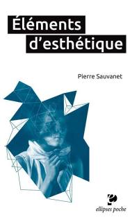 Eléments d'esthétique