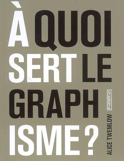 A quoi sert le graphisme ?