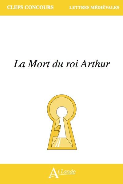 La mort du roi Arthur