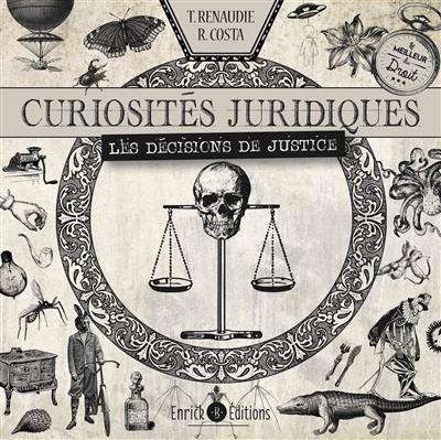 Curiosités juridiques : les décisions de justice