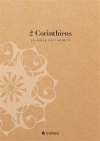 La Bible en carnets. Vol. 8. 2 Corinthiens