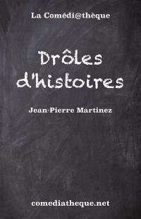 Drôles d'histoires