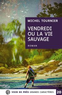 Vendredi ou La vie sauvage