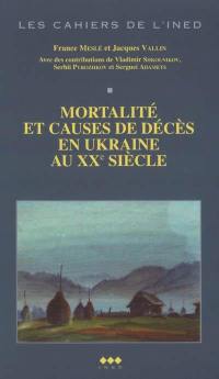 Mortalité et causes de décès en Ukraine au XXe siècle : la crise sanitaire dans les pays de l'ex-URSS