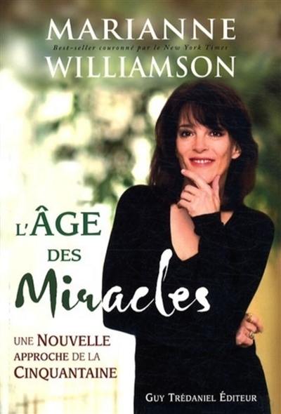 L'âge des miracles : une nouvelle approche de la cinquantaine