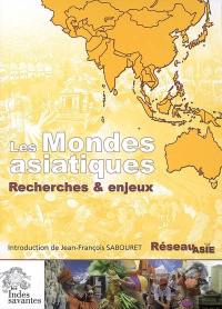 Les mondes asiatiques : recherches et enjeux