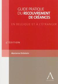 Guide pratique du recouvrement de créances en Belgique et à l'étranger